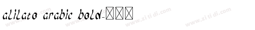alilato arabic bold字体转换